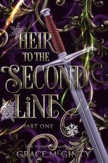 Heir to the Second Line: Part One