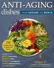 Anti-Aging Dishes from Around the World
