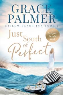 Just South of Perfect Just South of Perfect