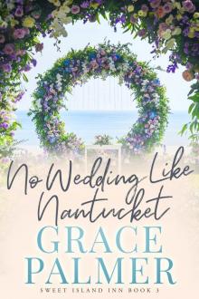 No Wedding Like Nantucket No Wedding Like Nantucket