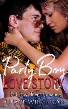 Party Boy Love Story Party Boy Love Story