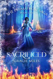 Sacrificed: The Permafrost Saga