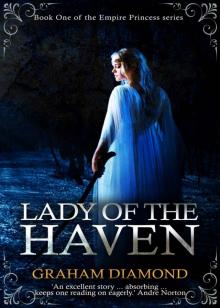 Lady of the Haven (Empire Princess Book 1)