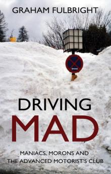 Driving Mad