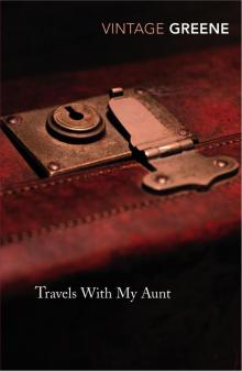 Travels With My Aunt Travels With My Aunt