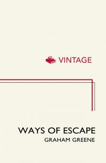 Ways of Escape Ways of Escape