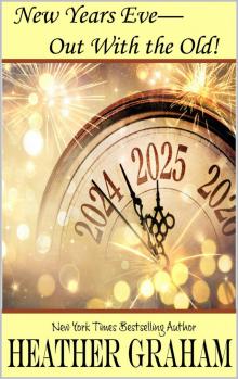New Years Eve—Out With the Old!