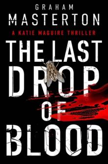The Last Drop of Blood The Last Drop of Blood
