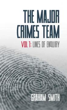 The Major Crimes Team - Vol 1: Lines of Enquiry