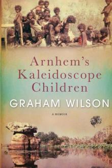 Arnhem's Kaleidoscope Children Arnhem's Kaleidoscope Children