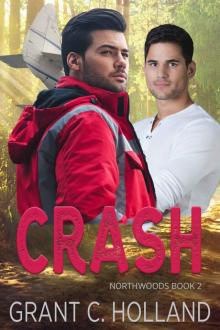 Crash: Northwoods, Book 2