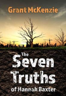 The Seven Truths of Hannah Baxter (Ian Quinn Book 3) The Seven Truths of Hannah Baxter (Ian Quinn Book 3)