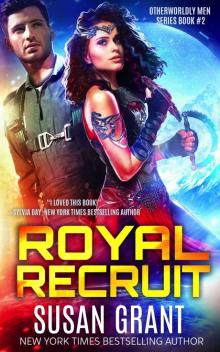 Royal Recruit: OtherWorldly Men #2 Royal Recruit: OtherWorldly Men #2