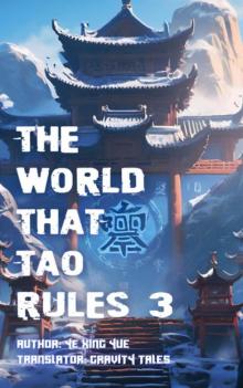 The World that Tao Rules, Volume 3