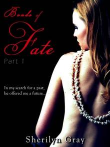 Bonds of Fate - Part 1 (An Erotic Romance)