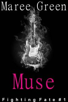 Muse - Fighting Fate #1