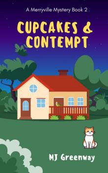 Cupcakes & Contempt (A Merryville Mystery Book 2)