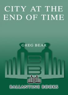 City at the End of Time City at the End of Time