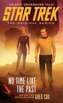 Star Trek: The Original Series: No Time Like the Past Star Trek: The Original Series: No Time Like the Past