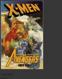 X-Men and the Avengers: Friend or Foe? X-Men and the Avengers: Friend or Foe?