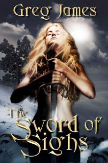 The Sword of Sighs (The Age of the Flame: Book One)
