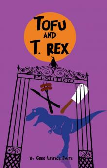 Tofu and T. rex