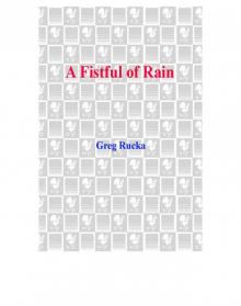 A Fistful of Rain A Fistful of Rain