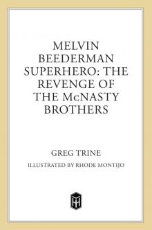 The Revenge of the McNasty Brothers