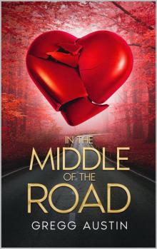 In The Middle Of The Road