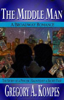 The Middle Man [A Broadway Romance]