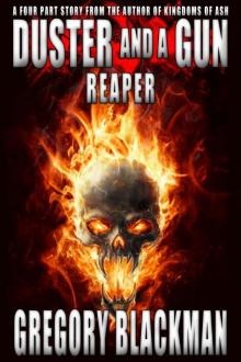 Reaper (#1, Duster and a Gun)