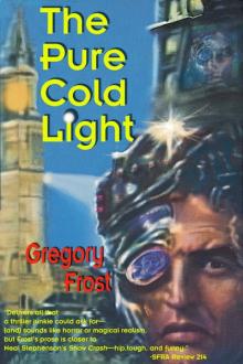 The Pure Cold Light The Pure Cold Light