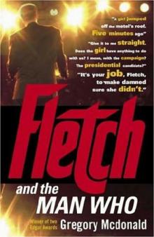 Fletch and the Man Who f-6 Fletch and the Man Who f-6