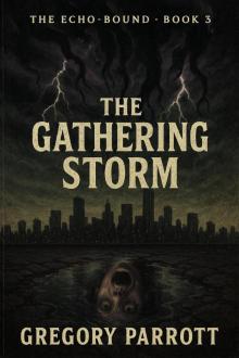 The Gathering Storm