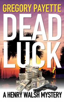 Dead Luck