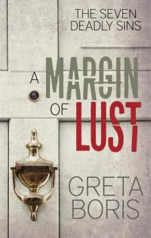 A Margin of Lust
