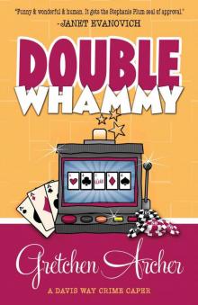 Double Whammy (A Davis Way Crime Caper)