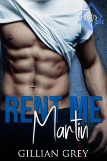 Rent Me, Martin: Foxy's Rent A Date