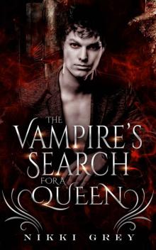 The Vampire's Search For A Queen