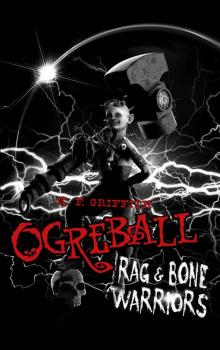 Ogreball: Rag and Bone Warriors