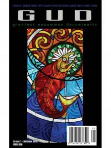 GUD Magazine Issue 1 :: Autumn 2007