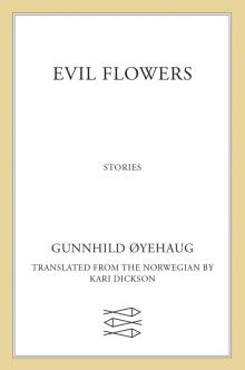 Evil Flowers Evil Flowers