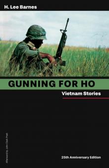 Gunning For Ho, 25th Anniversary Edition Gunning For Ho, 25th Anniversary Edition