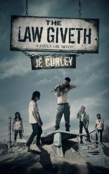Jake's Law (Book 2): The Law Giveth