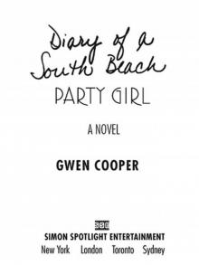 Diary of a South Beach Party Girl
