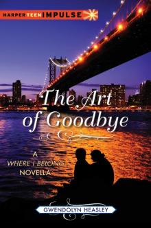 The Art of Goodbye The Art of Goodbye