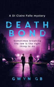Death Bond (A DI Claire Falle mystery Book 3)