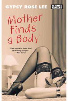 Mother Finds a Body Mother Finds a Body