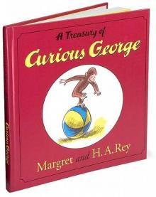 A Treasury of Curious George A Treasury of Curious George