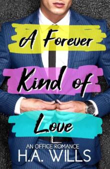 A Forever Kind of Love: An Office Romance